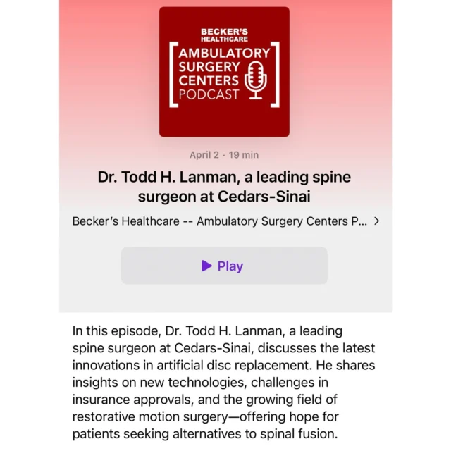 Dr. Todd H. Lanman, a renowned spine surgeon at Cedars-Sinai and expert in artificial disc replacement, was a recent guest on the Becker’s Healthcare Ambulatory Surgery Centers Podcast. In this episode, he discusses the latest advancements in disc replacement technology, the challenges surrounding insurance approvals, and the expanding role of restorative motion surgery as an alternative to spinal fusion.  As part of the conversation, Dr. Lanman also shares insights into his exclusive ADR Top Doctors directory—an elite network of spine surgeons across the U.S. who are highly experienced in artificial disc replacement and motion-preserving techniques.  Whether you’re a patient, provider, or simply interested in the future of spine care, this episode offers meaningful insights into the next generation of motion-preserving treatments.  Link to podcast in bio.
.
.
.
.
.
#ADRSpine #DrToddLanman #LanmanSpinalNeurosurgery  #artificialdiscreplacement #spinehealth #discreplacement #RestortativeMotionSpineSurgery #lumbardiscreplacement #neckpain #backpainrelief #neurosurgeon